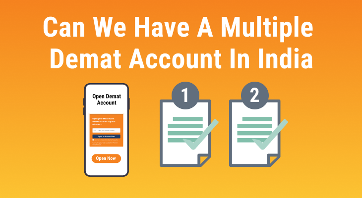 Can I have Two Demat Accounts in India