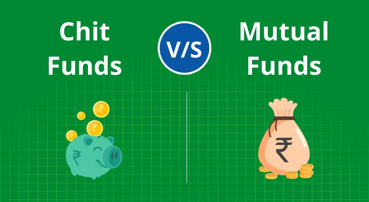 Mutual Funds Vs Chit Funds 
