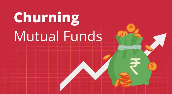 What is Churning Mutual Funds