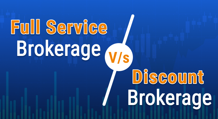 Full-service Brokerage vs. Discount Brokerage