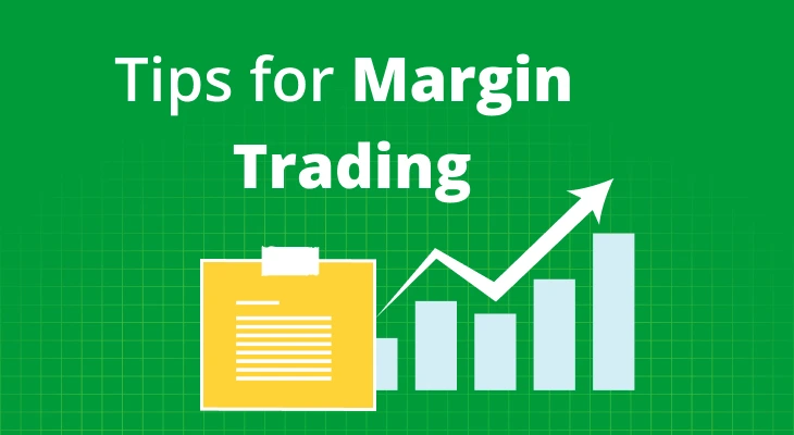 Tips on Margin Trading