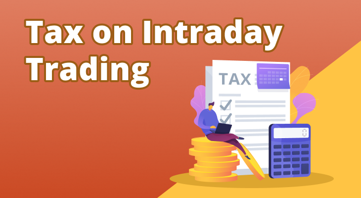 Income Tax on Intraday Trading